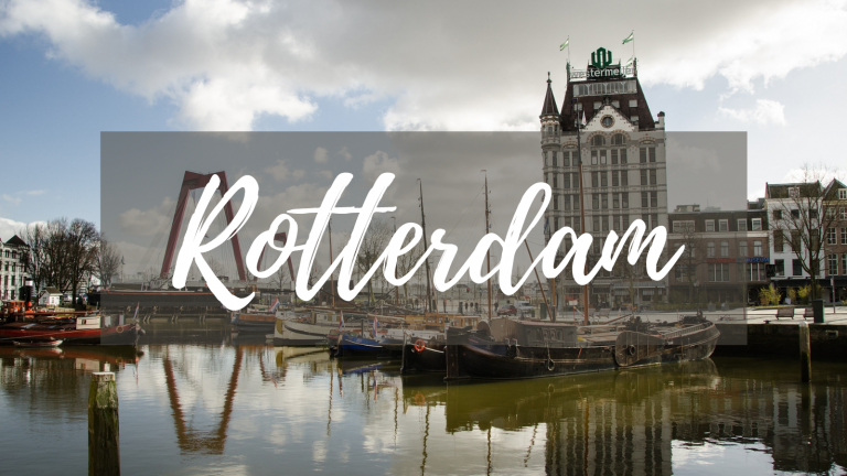 Rotterdam Kurztrip: Sehenswürdigkeiten und Tipps für deinen Besuch