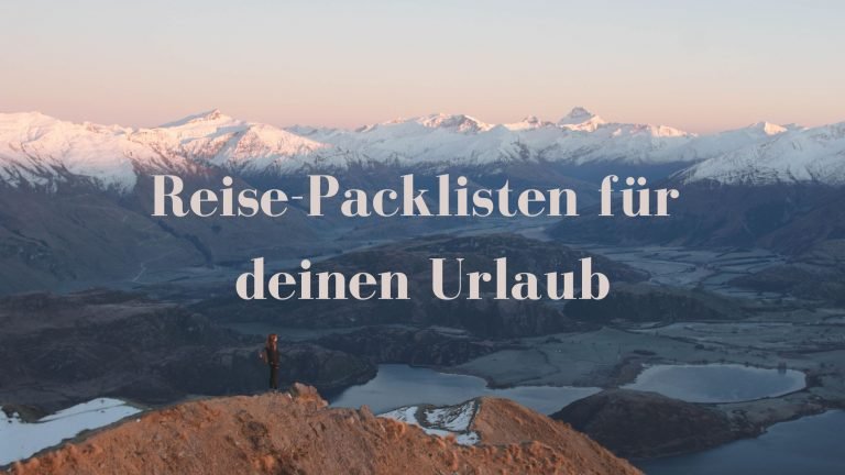 Reise Must-Haves: Was brauche ich für eine Reise?