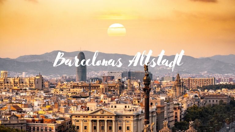 Barcelonas Altstadt – Eine Zeitreise durch Geschichte und Kultur