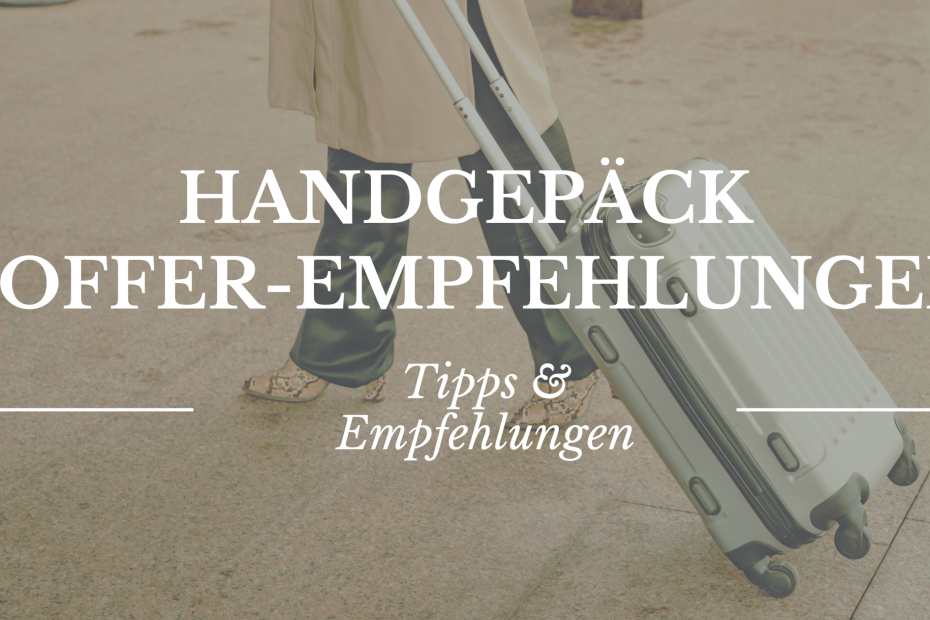 Beitragsbild Handgepäckskoffer Empfehlungen