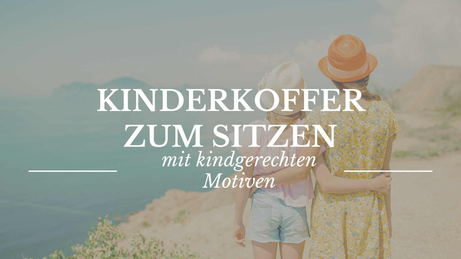 Beitragsbanner Kinderkoffer zum Sitzen